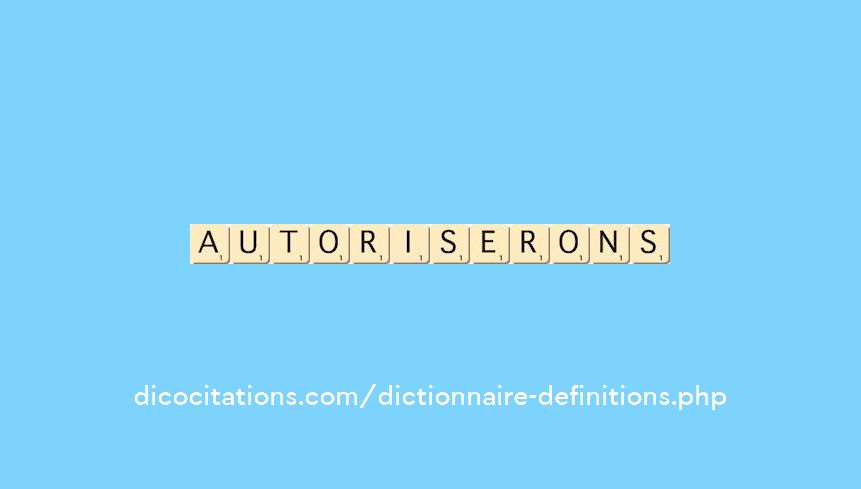autoriserons autoriserons