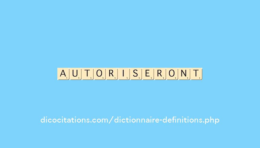 autoriseront autoriseront