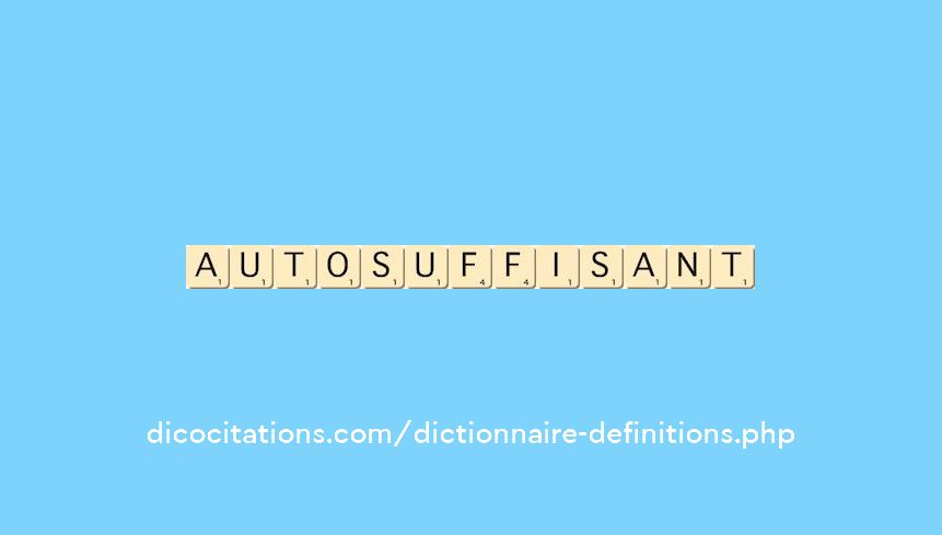 autosuffisant autosuffisant