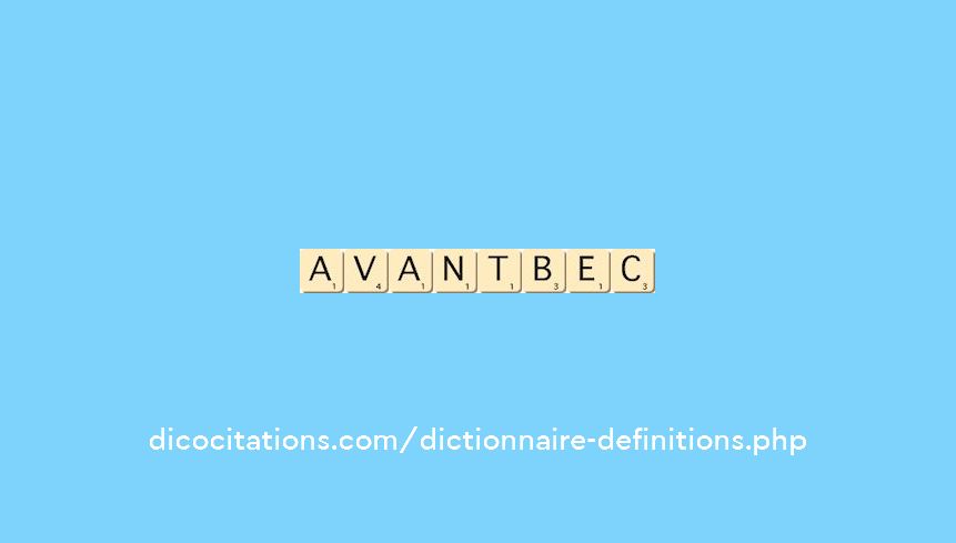 avant-bec avant-bec