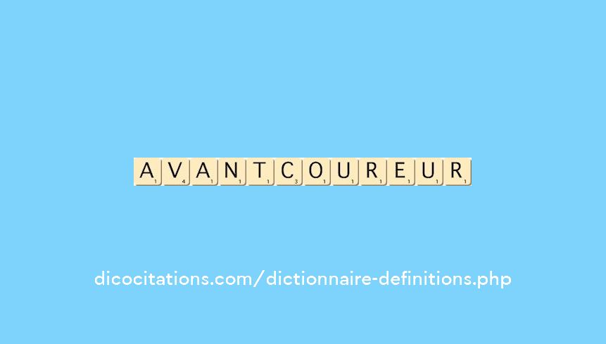 avant-coureur avant-coureur