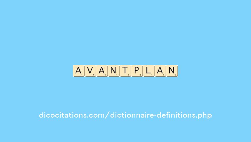 avant-plan avant-plan