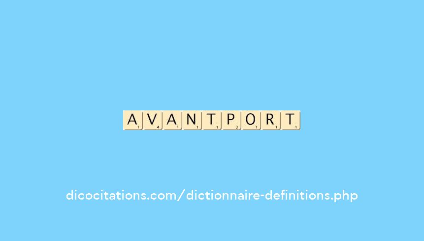 avant-port avant-port