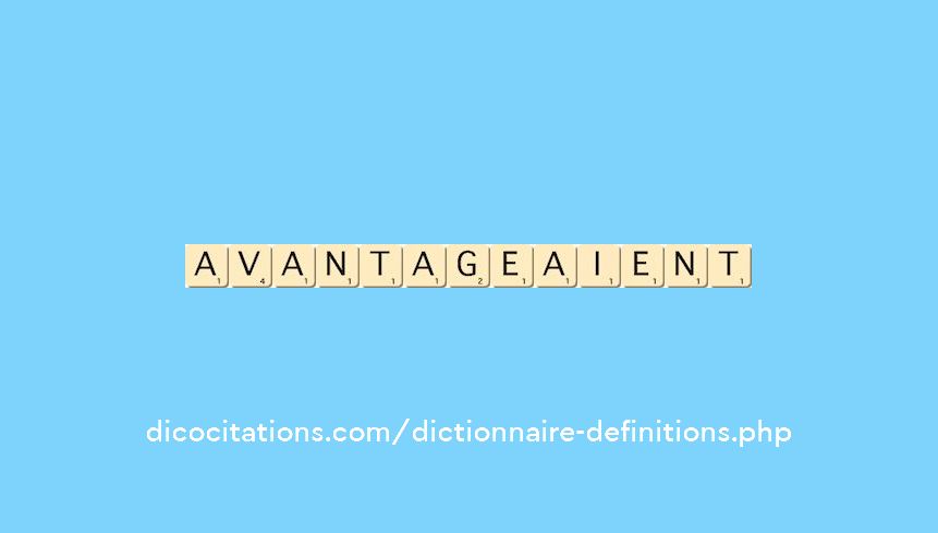 avantageaient avantageaient