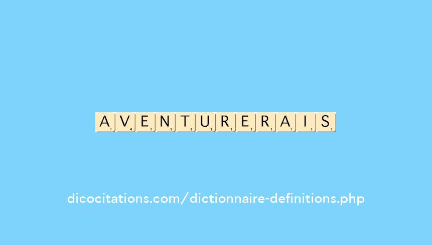 aventurerais aventurerais