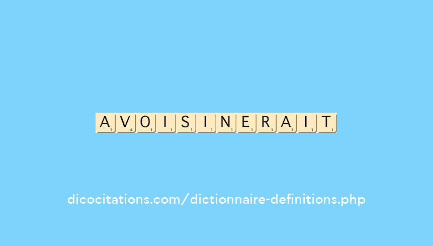 avoisinerait avoisinerait