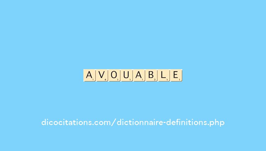 avouable avouable