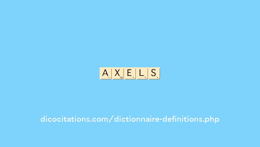 axels axels