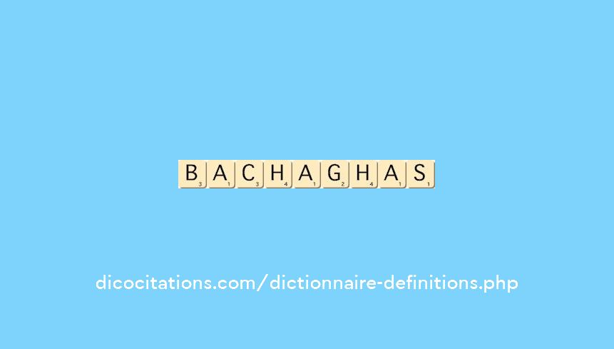 bachaghas