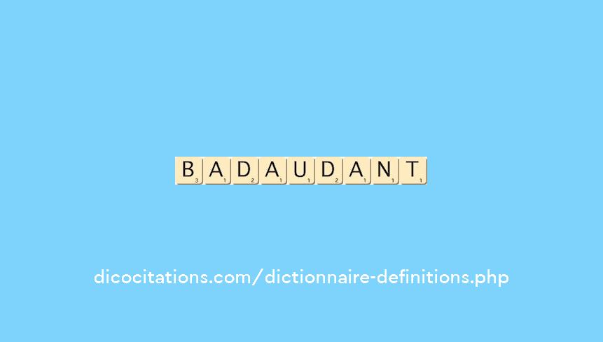 badaudant badaudant