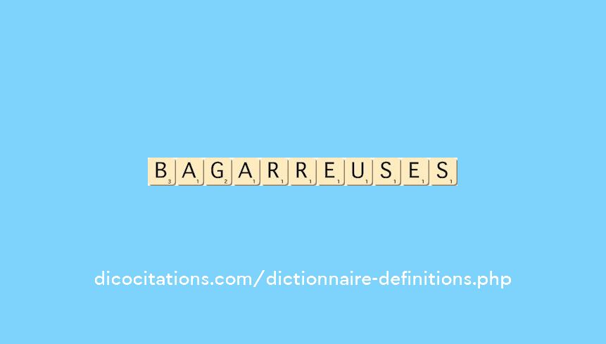 bagarreuses bagarreuses