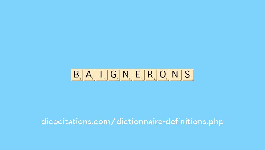 baignerons baignerons