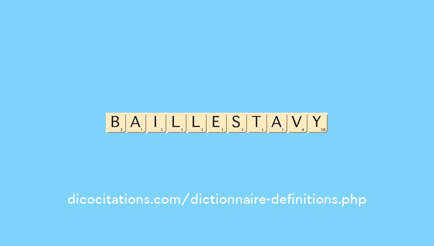 baillestavy
