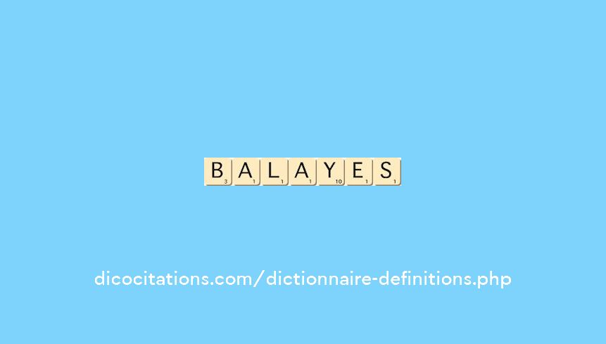 balayes balayes