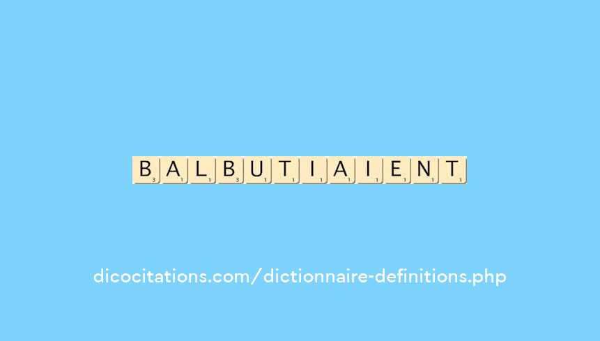 balbutiaient