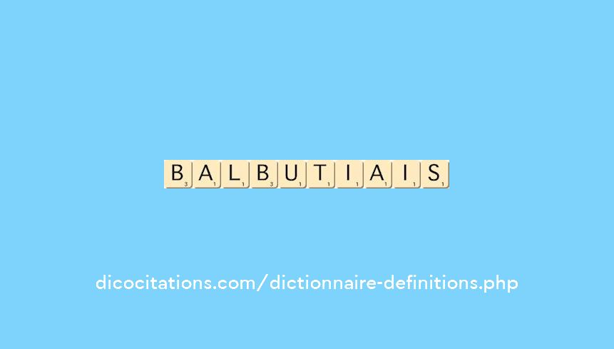 balbutiais balbutiais