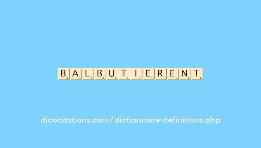 balbutierent balbutierent