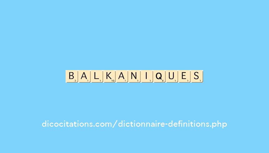 balkaniques balkaniques