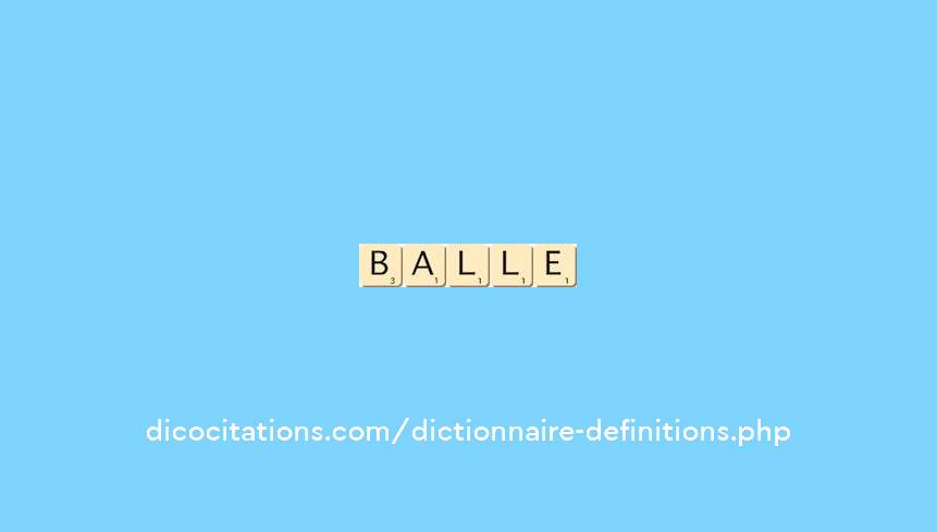 balle