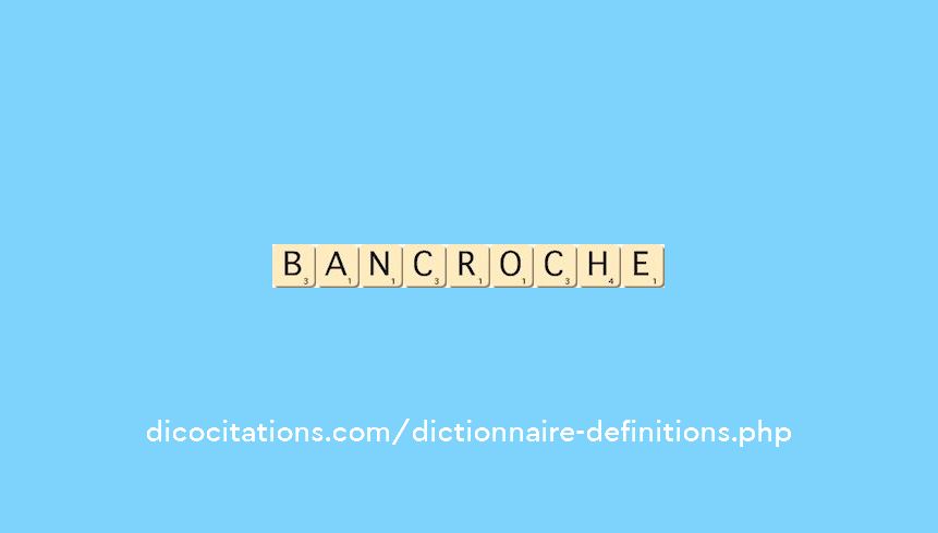 bancroche bancroche