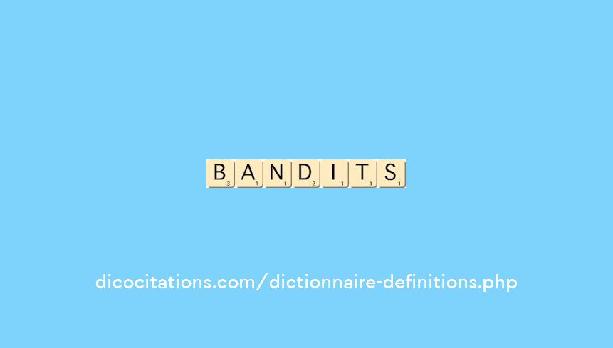 bandits bandits