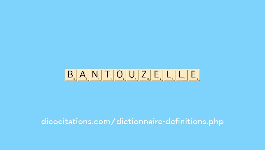 bantouzelle