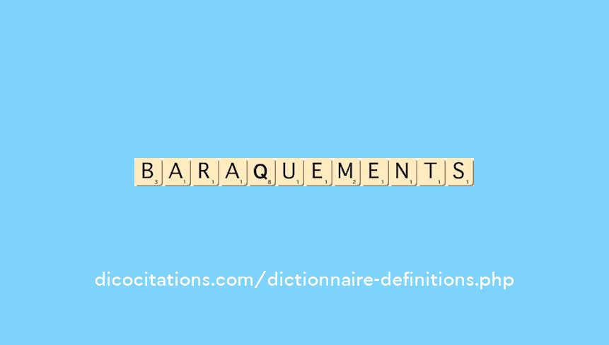 baraquements baraquements