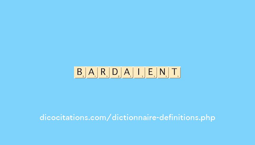 bardaient