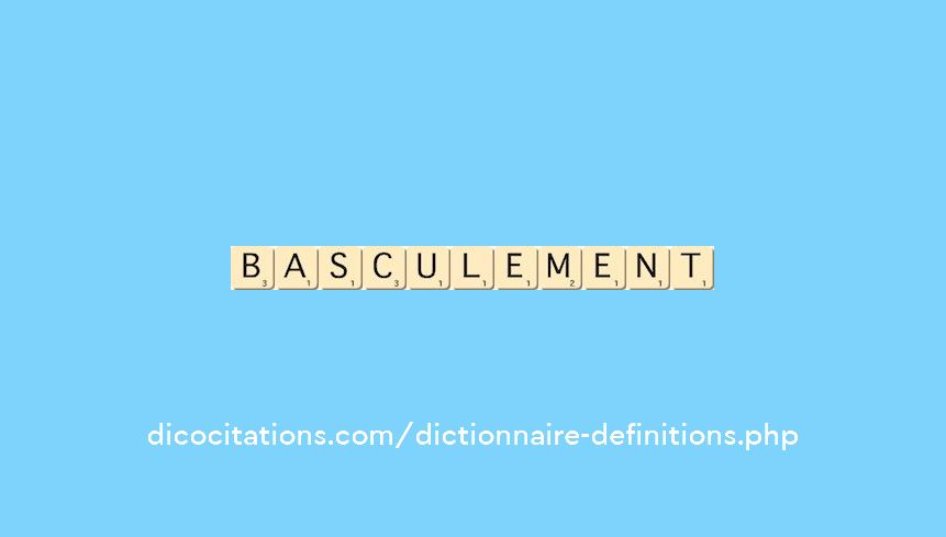 basculement basculement