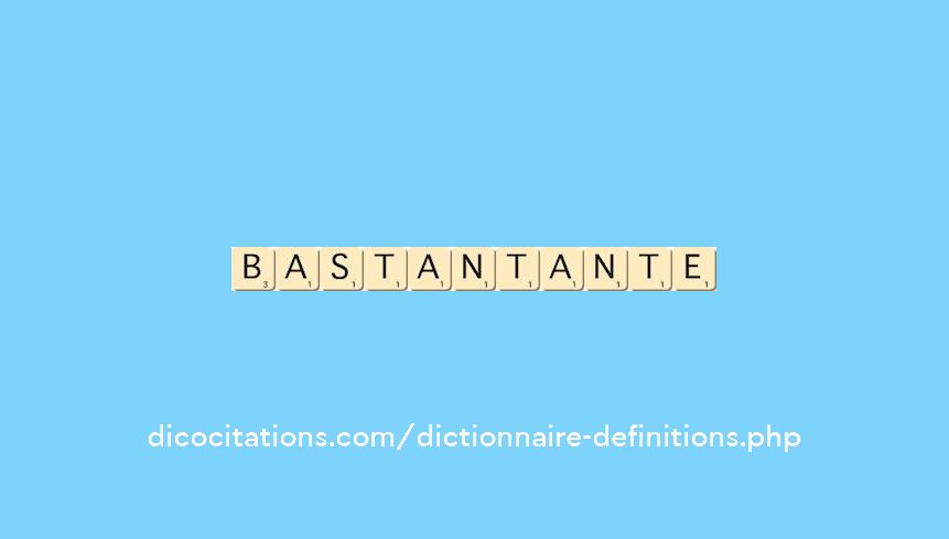 bastant--ante