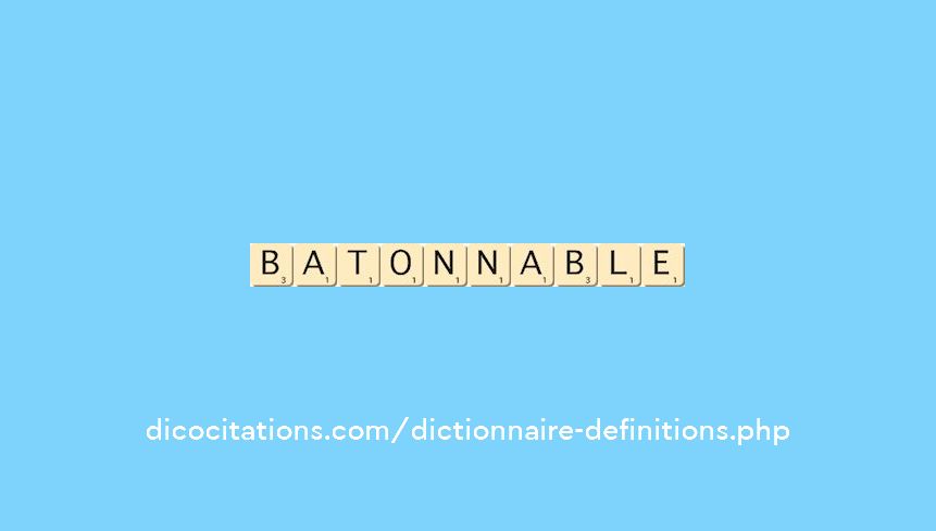 batonnable