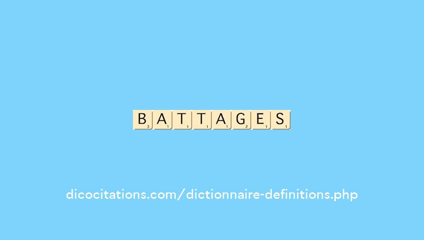 battages battages