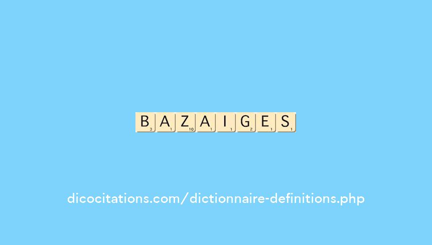 bazaiges