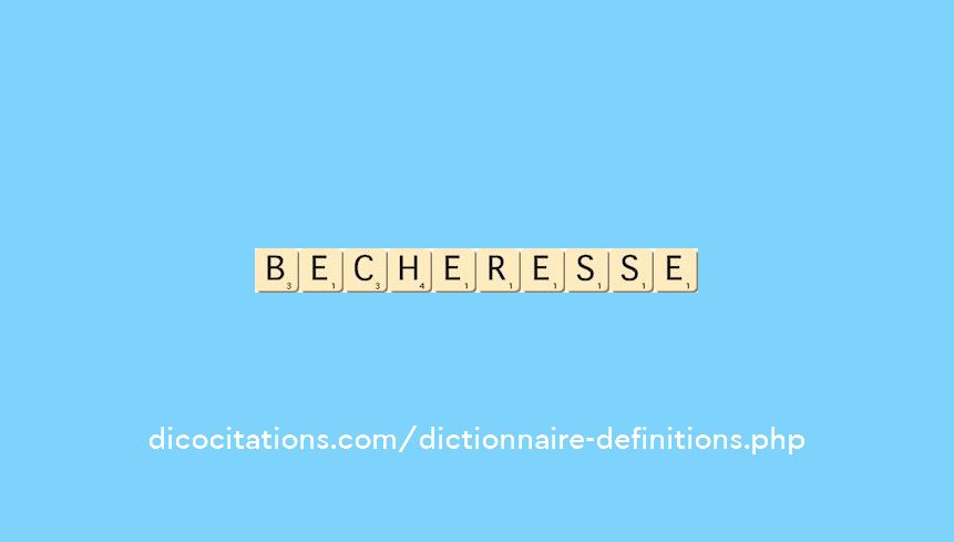 becheresse
