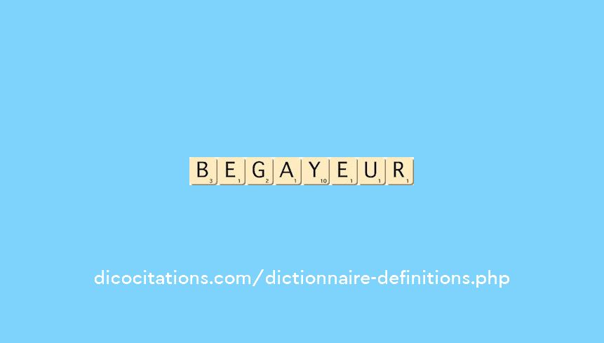 begayeur