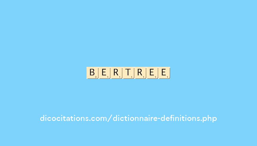 bertree