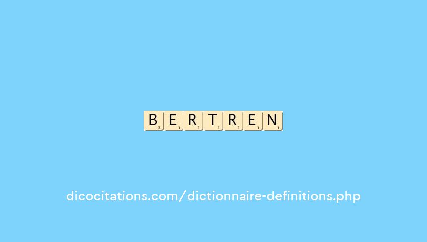 bertren bertren