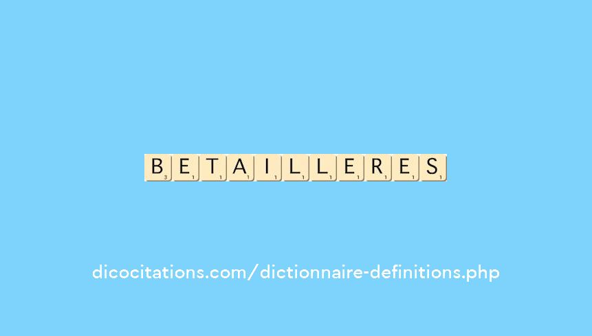 betailleres betailleres