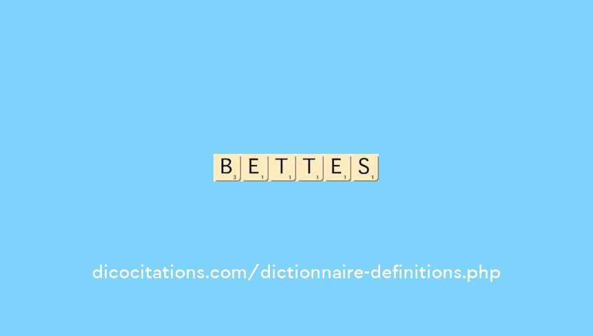bettes