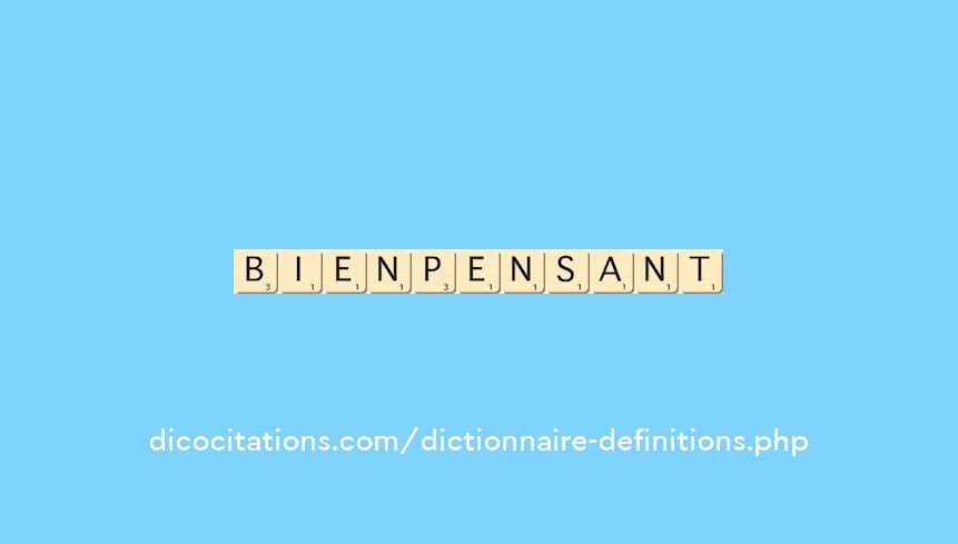 bien-pensant bien-pensant