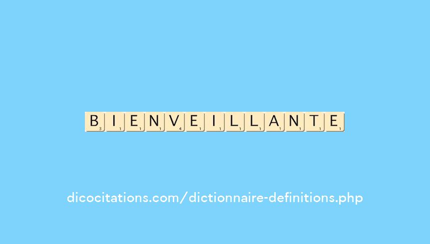 bienveillante bienveillante