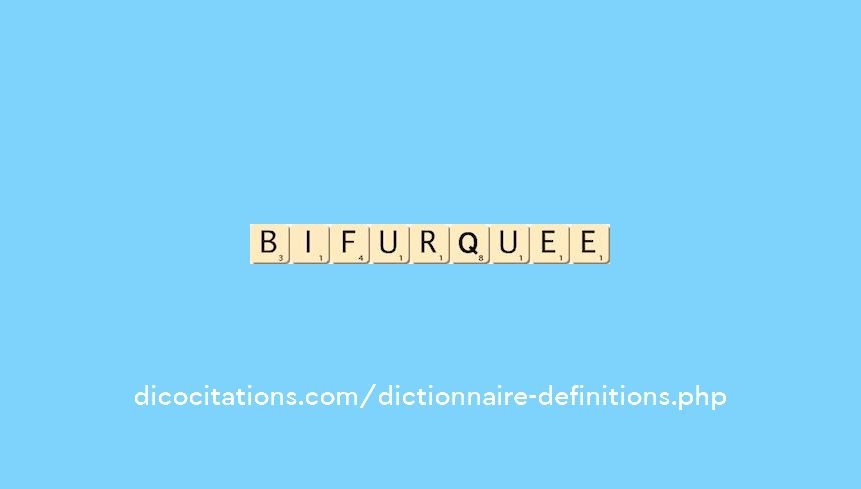 bifurquee bifurquee