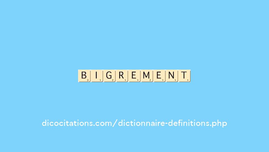bigrement bigrement
