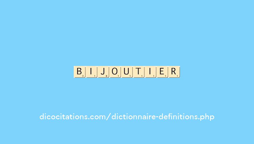 bijoutier bijoutier