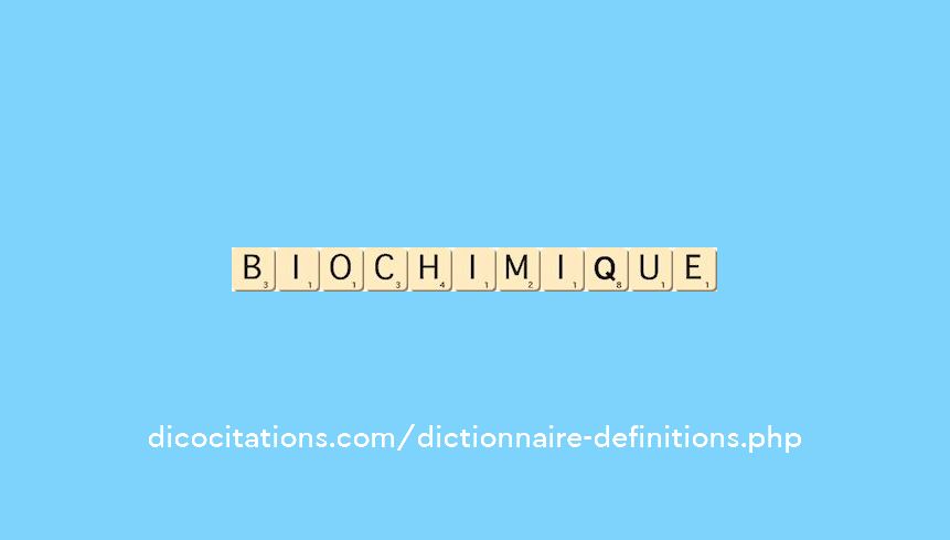biochimique biochimique