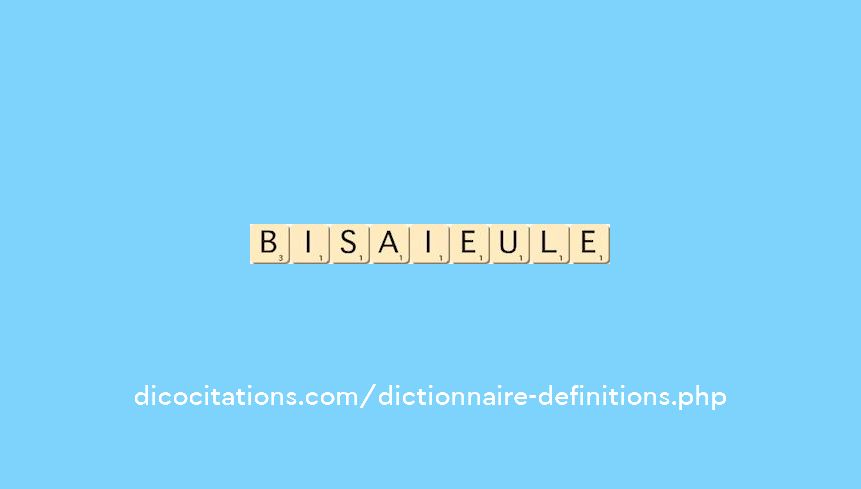 bisaieule bisaieule