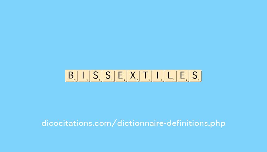bissextiles bissextiles