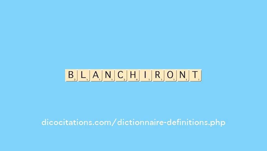blanchiront