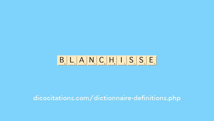 blanchisse