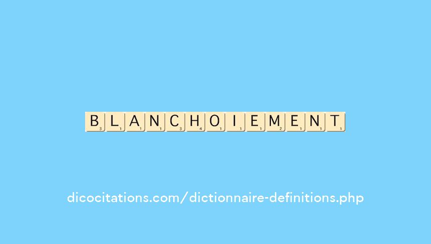 blanchoiement blanchoiement